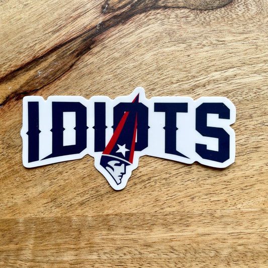 Idiots - New England Patriots funny parody NFL Sticker