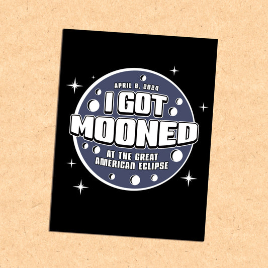 I Got Mooned 2024 Solar Eclipse postcard