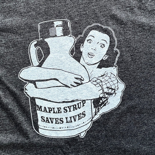Maple Syrup Saves Lives funny T-shirt