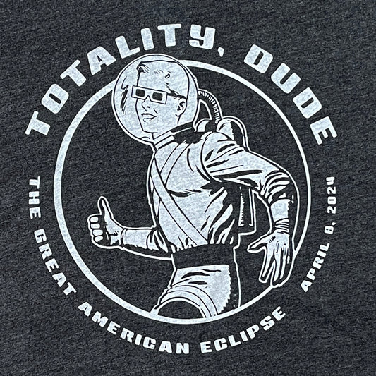 Totality Dude 2024 Solar Eclipse T-shirt