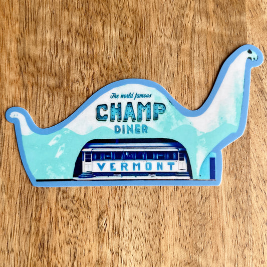 Champ Diner funny Vermont sticker