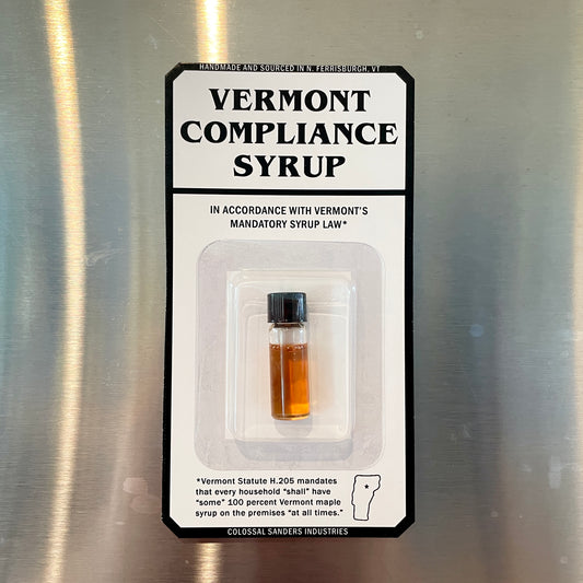 Vermont Compliance Syrup Toy quirky, funny, handmade magnet