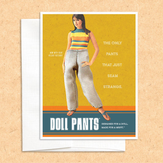 Doll Pants funny card