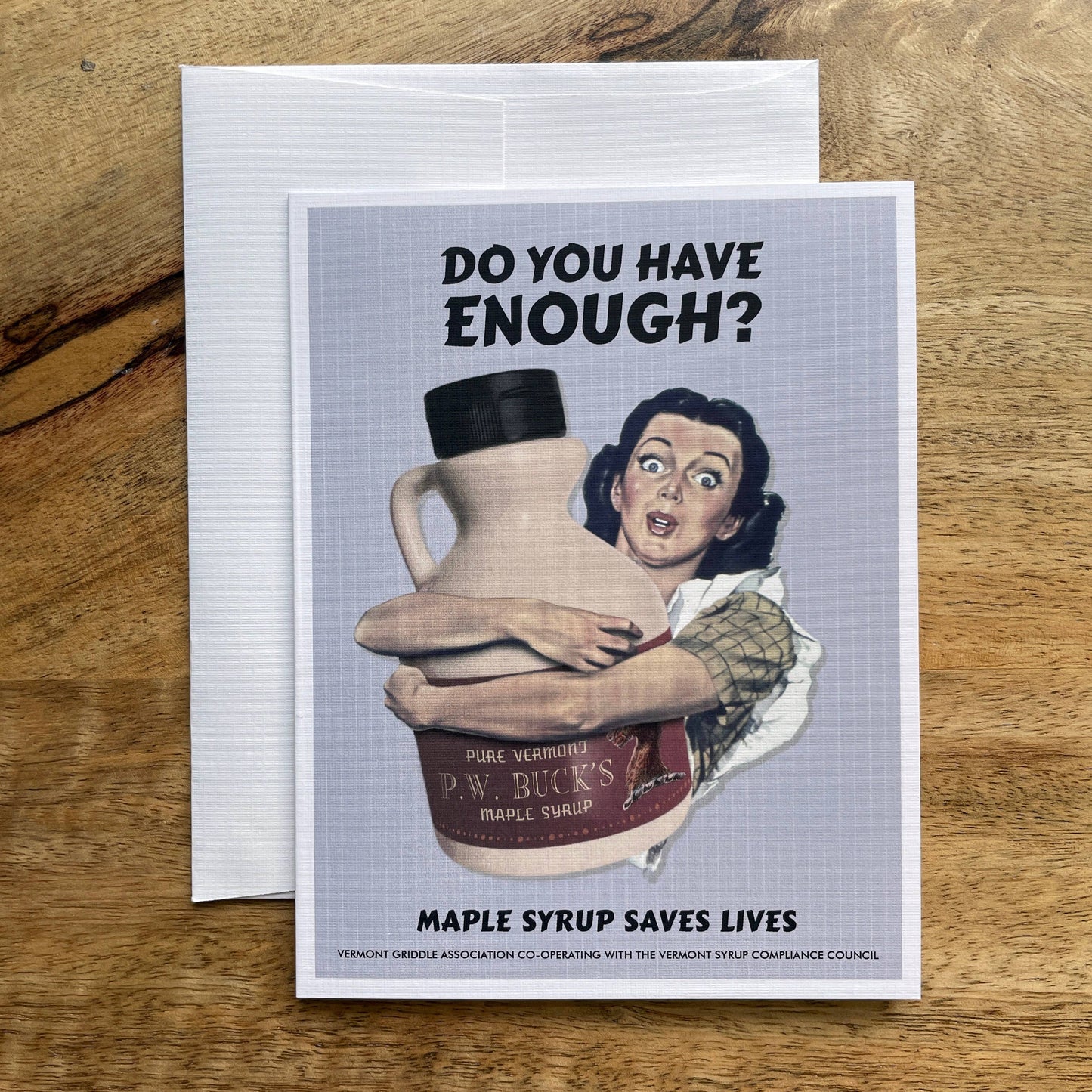 Enough Maple Syrup? funny greeting card