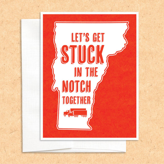 Stuck in the Notch Together funny greeting card