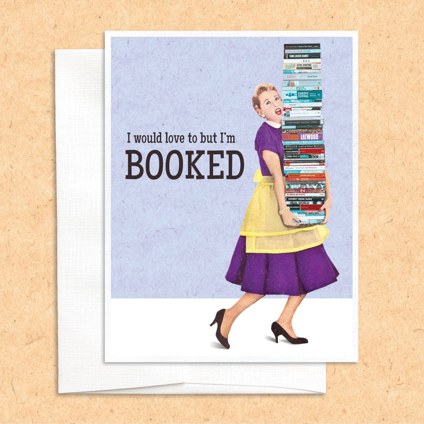 I Would Love To but I'm Booked funny greeting card