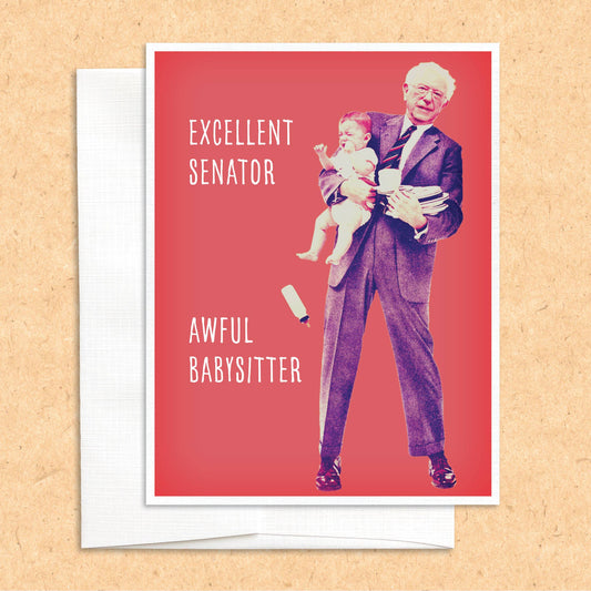 Bernie Sanders the Babysitter funny greeting card