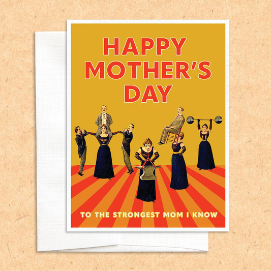 Strongest Mom Mother's Day Card