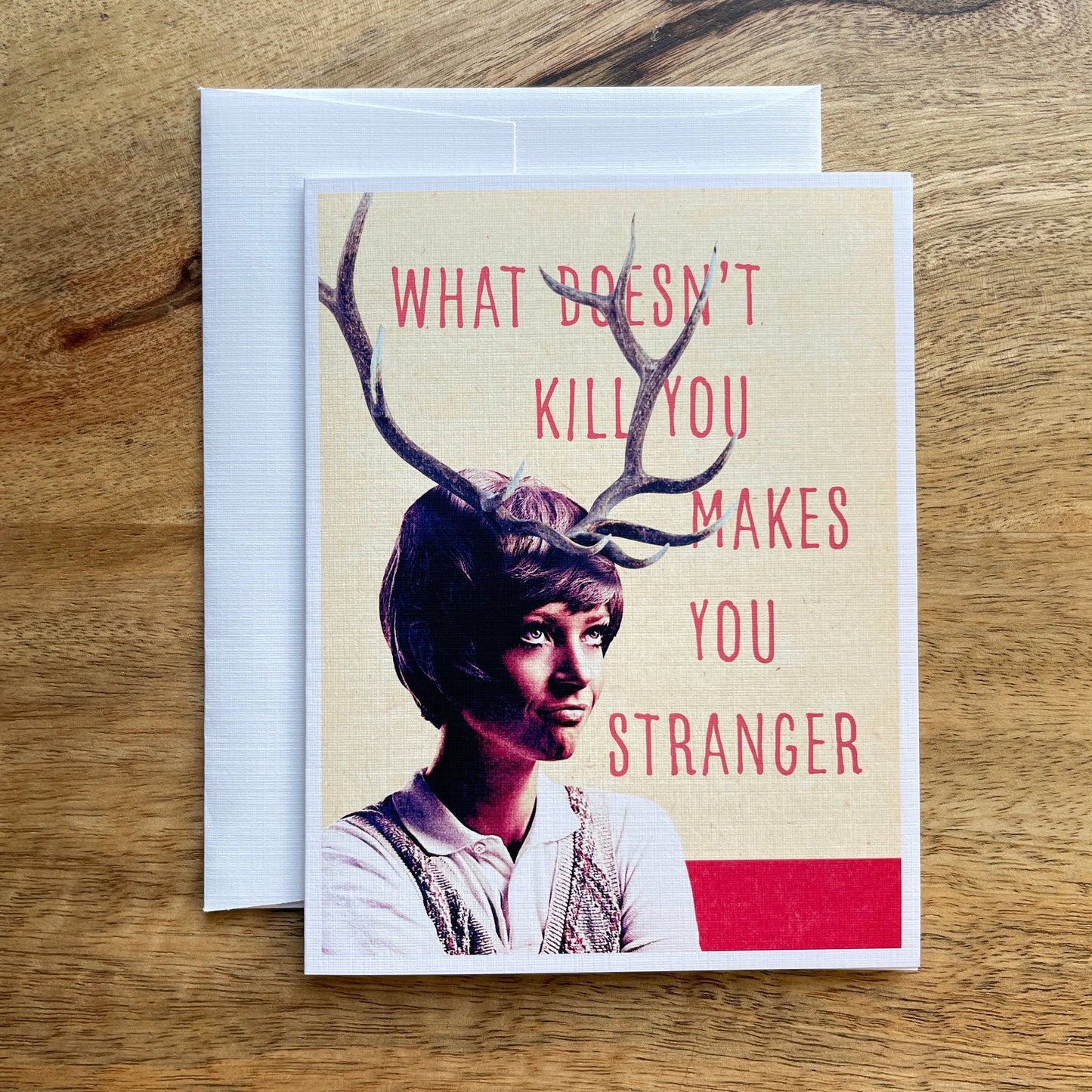 What Doesn't Kill You funny greeting card