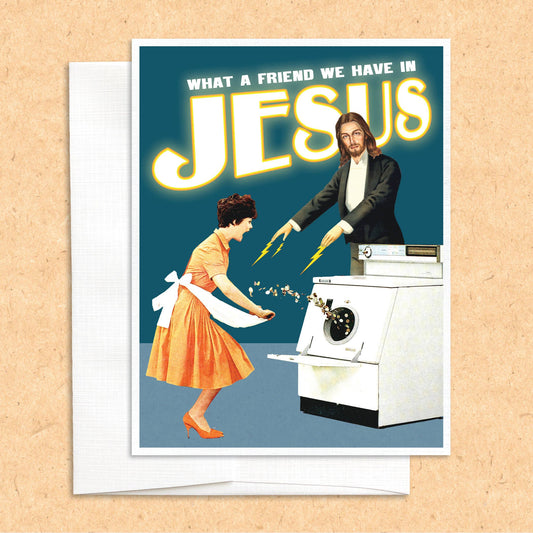 What a friend We have in Jesus funny greeting card